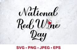 National Red Wine Day Hand Lettered SVG