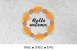 Hello Autumn lettering in wreath with colorful leaves and flowers