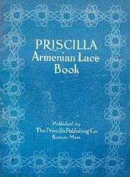 Digital | Vintage Lace Pattern | Vintage 1923 PRISCILLA Armenian Lace Book | ENGLISH PDF TEMPLATE