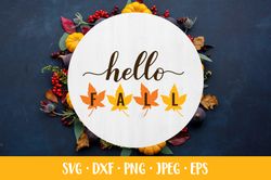 Hello fall. Maple leaves. Autumn farmhouse sign. SVG cut file
