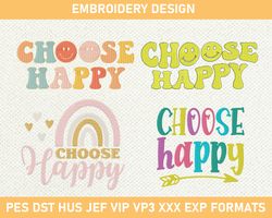 Choose Happy Smiley Embroidery, Choose Happy Embroidery Design, Motivational Embroidery 3 size