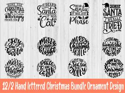 Hand lettered svg christmas bundle, Christmas ornament svg bundle, Funny Christmas SVG, svg for cricut png 12/2