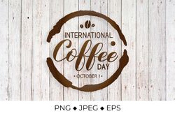 International Coffee Day round sign