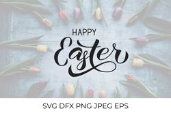 Happy Easter hand lettered SVG