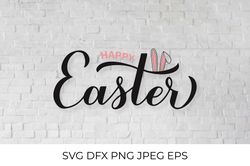 Happy Easter calligraphy hand lettering with cute bunny ears SVG