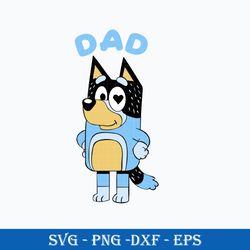 Bluey Dad SVG, Bandit Bluey SVG, Cartoon SVG, PNG, DXF, EPS File.