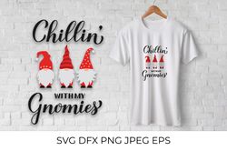 Chillin with my gnomies SVG. Gnomes quote lettering