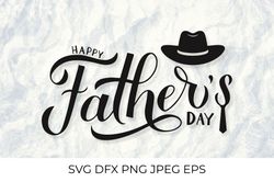 Happy Father's Day hand lettered SVG