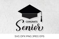Congrats Senior lettering with graduation cap SVG