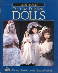 PDF copy of Vintage Book Custom Dressing Dolls