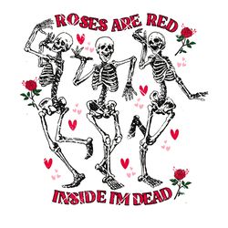 Rose And Red Inside Im Dead Png, Valentines Day Png, Skeleton Dancing Png, Funny Valentines Png