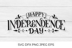 Happy Independence Day hand lettering SVG
