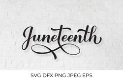 Juneteenth SVG. Calligraphy lettering. Freedom Day