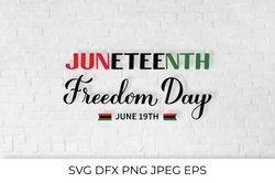 Juneteenth. Freedom Day. Afro American holiday. SVG cut file