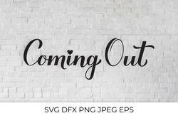 Coming Out lettering SVG