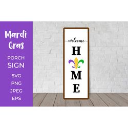 Mardi Gras Porch Sign. Fleur de Lis Vertical Front Sign SVG