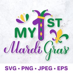 My 1st Mardi Gras SVG. Baby first Fat Tuesday