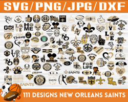 111 Designs New Orleans Saints Football Team SVG, DXF, PNG, EPS, PDF