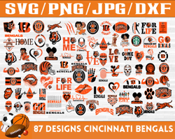 87 Designs Cincinnati Bengals Football Team SVG, DXF, PNG, EPS, PDF