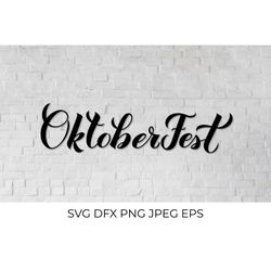 Oktoberfest calligraphy lettering. German beer festival. SVG cut file