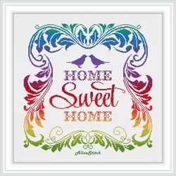 Cross stitch pattern Home Sweet Home Inscription Rainbow Floral frame Bird Family panel counted crossstitch pattern PDF