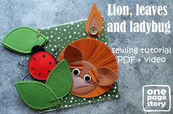 Lion and Ladybug. Quiet book. PDF tutorial video