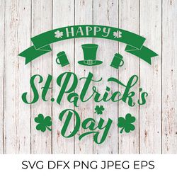 Happy St. Patricks Day hand lettered SVG