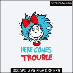 Here comes trouble Svg,Seuss,Teacher Svg,The Thing Svg,Little Miss Thing,Messy Hair,Teacher Life,svg,Silhouette svg file