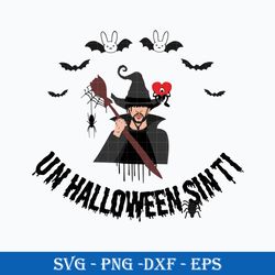 Un Halloween Sin Ti SVG, Bad Bunny Witch Halloween SVG Digital File