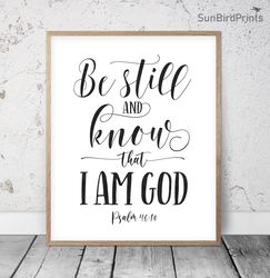 Be Still And Know That I Am God, Psalm 46:10, Bible Verse Printable, Scripture Prints, Christian Wall Art, Kids Room Art