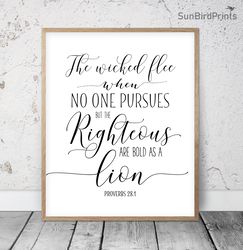 But Righteous Are Bold A Lion, Proverbs 28:1, Bible Verse Printable Wall Art, Scripture Prints, Christian Gifts, Kids