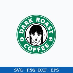 Dark Roast Coffee Logo SVG, Wednesday Addams SVG, Addams Family SVG