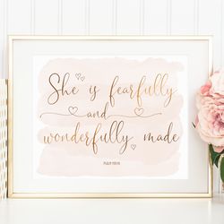 She Is Fearfully And Wonderfully Made, Psalm 139:14, Bible Verse Printable Wall Art, Scripture Prints, Christian Gifts