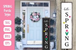 Hello Spring Welcome Porch Sign. Vertical Front Sign SVG
