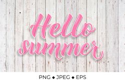 Hello summer hand lettered sublimation design