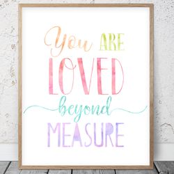 You Are Loved Beyond Measure, Bible Verse Printable Wall Art, Scripture Print, Christian Gifts, Kids Room Decor, Bedroom