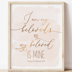 I Am My Beloved's And My Beloved Is Mine, Song Of Solomon 6:3, Bible Verse Printable Wall Art, Scripture Christian Gift
