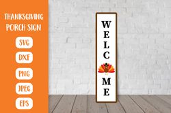 Thanksgiving  Porch Sign SVG. Welcome Vertical Sign with Turkey