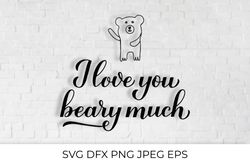 I love you beary much pun quote with hand drawn cute bear