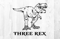 three rex dinosaur svg png birthday boy kid third 3 year old party