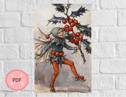 Cross Stitch Pattern,The Holly Fairy ,Pdf , Instant Download , Cicely Mary Barker , Flower Fairy