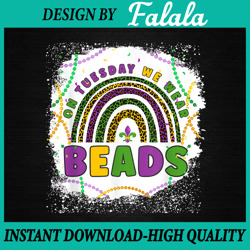 Funny On Tuesday We Wear Beads Leopard Rainbow Mardi Gras Png File Sublimation Design Mardi Gras, Mardi Gras Png