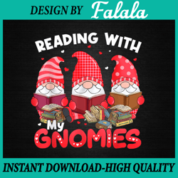 Reading With My Gnomies PNG, Books Lover Librarian Valentines Day Png File Sublimation Design Mardi Gras, Mardi Gras Png