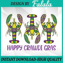 Mardi Gras Crawfish Png, Happy Crawdi Gras 2022 Png, Mardi Gras Png File Sublimation Design Mardi Gras, Mardi Gras Png