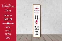 Welcome Porch Sign with gnome. Valentines Vertical Sign SVG