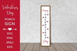 Valentines  Day Porch Sign. Vertical Welcome Sign  SVG