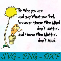 Be Who you Are svg,png,dxf, Cat In The Hat Svg,png,dxf, Cricut, Dr seuss svg,png,dxf, Cut file