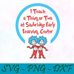 I teach a thing or two svg,png,dxf, Cat In The Hat Svg,png,dxf, Cricut, Dr seuss svg,png,dxf, Cut file