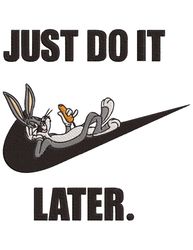 BUGS BUNNY NIKE DO IT LATER Embroidery Machine Design