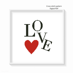 Love cross stitch pattern, Red Heart cross stitch pattern, Valentines embroidery, Instant download, Digital PDF